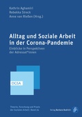 Cover: Alltag und Soziale Arbeit in der Corona-Pandemie - Verlag Barbara Budrich