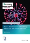 Cover: Plasma characterization and modelling for c-Si solar cells thin film deposition - Fraunhofer Verlag