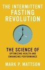 Cover: The Intermittent Fasting Revolution - MIT Press