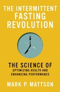 Cover: The Intermittent Fasting Revolution - MIT Press