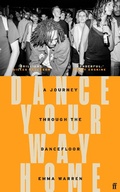 Cover: Dance Your Way Home - Faber & Faber