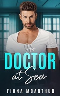 Cover: His Doctor at Sea (The Aussie Doctors, #5) - Fiona McArthur