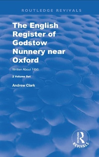 Abbildung von: The English Register of Godstow Nunnery near Oxford - Routledge