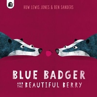 Abbildung von: Blue Badger and the Beautiful Berry: Volume 3 - Happy Yak
