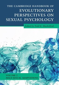 Abbildung von: The Cambridge Handbook of Evolutionary Perspectives on Sexual Psychology: Volume 2, Male Sexual Adaptations - Cambridge University Press