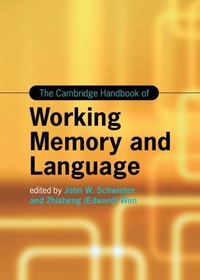 Abbildung von: The Cambridge Handbook of Working Memory and Language - Cambridge University Press