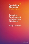 Cover: Cognitive Development in Infancy and Childhood - Cambridge University Press