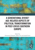 Cover: A Generational Divide? Age-related Aspects of Political Transformation in Post-crisis Southern Europe - Routledge