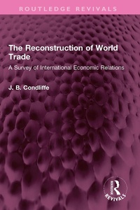 Abbildung von: The Reconstruction of World Trade - Routledge