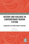 Cover: History and Violence in Contemporary Kenyan Fiction - Routledge