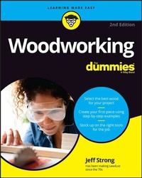 Abbildung von: Woodworking For Dummies - Jossey-Bass