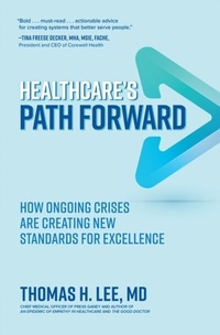Abbildung von: Healthcare's Path Forward: How Ongoing Crises Are Creating New Standards for Excellence - McGraw Hill LLC