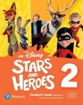 Cover: My Disney Stars and Heroes American Edition Level 2 Student's Book with eBook - Pearson Education Limited