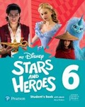 Cover: My Disney Stars and Heroes American Edition Level 6 Student's Book with eBook - Pearson Education Limited