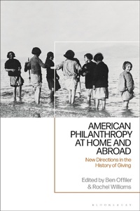 Bild: American Philanthropy at Home and Abroad - Bloomsbury Academic