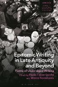 Cover: Epitomic Writing in Late Antiquity and Beyond - Bloomsbury Academic