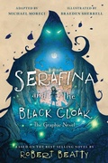 Cover: Serafina and the Black Cloak: The Graphic Novel - Hyperion