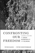 Cover: Confronting Our Freedom - Polity Press