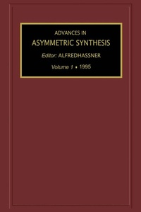 Enlarge image Cover: Advances in Asymmetric Synthesis - Elsevier