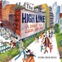 Cover: The High Line - Abrams Books for Young Readers