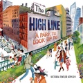 Cover: The High Line - Abrams Books for Young Readers