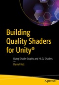 Cover: Building Quality Shaders for Unity&reg; - APress