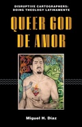 Cover: Queer God De Amor - Fordham University Press