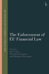 Abbildung von: The Enforcement of EU Financial Law - Hart Publishing