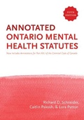 Cover: The Annotated Ontario Mental Health Statutes, Fifth Edition - Irwin Law Inc