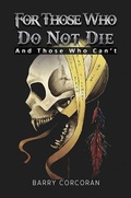 Cover: For Those Who Do Not Die - Austin Macauley Publishers