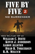 Cover: Five by Five: No Surrender - WordFire Press