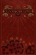 Cover: Clockwork Lives - WordFire Press