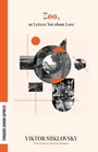 Cover: Zoo, or Letters Not about Love - Dalkey Archive Press