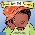 Cover: Tears Are Not Forever Board Book - Free Spirit Publishing Inc.,U.S.