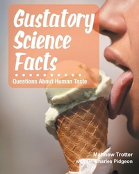 Abbildung von: Gustatory Science Facts - Dr. Charles Pidgeon Books