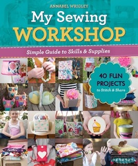 Abbildung von: My Sewing Workshop - C&T Publishing