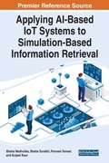 Cover: Applying AI-Based IoT Systems to Simulation-Based Information Retrieval - IGI Global