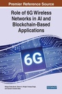Cover: Role of 6G Wireless Networks in AI and Blockchain-Based Applications - IGI Global