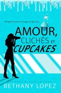 Cover: Amour, Clich&eacute;s et Cupcakes (Delilah Horton, #1) - Delilah Horton