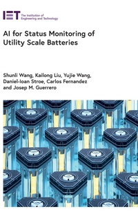 Enlarge image Cover: AI for Status Monitoring of Utility Scale Batteries - Institution of Engineering and Technology