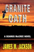 Cover: Granite Oath (Seamus McCree, #7) - Wolf's Echo Press