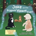 Cover: Jake and the Biggest Yawn Ever! - Jake's World