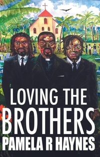 Abbildung von: Loving the Brothers - Hear Our Voice LLC