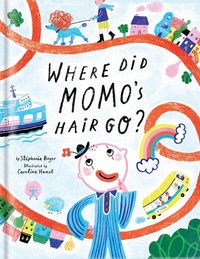 Enlarge image Cover: Where Did Momo's Hair Go? - CrackBoom! Books
