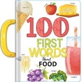 Cover: My 100 First Words About Foods: A Carry Along Book - CrackBoom! Books