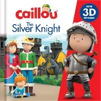 Enlarge image Cover: Caillou: The Silver Knight - Caillou