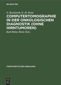 Cover: Computertomographie in der onkologischen Diagnostik (ohne Hirntumoren) - De Gruyter