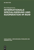 Cover: Internationale Spezialisierung und Kooperation im RGW - De Gruyter
