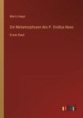 Cover: Die Metamorphosen des P. Ovidius Naso - Outlook Verlag