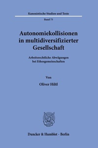 Abbildung von: Autonomiekollisionen in multidiversifizierter Gesellschaft. - Duncker & Humblot